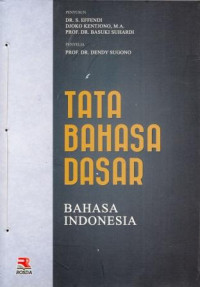 Image of Tata Bahasa Dasar : Bahasa Indonesia