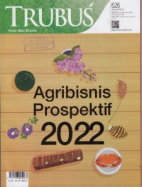 Image of Trubus , Agribisnis Prospektif 2022, No. 626 Januari 2022/ LII