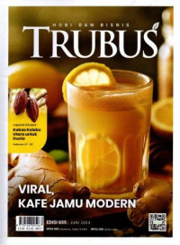 Trubus Viral, Kafe Jamu Modern No. 655 Juni 2024