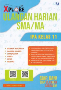 Xplore Ulangan Harian SMA/MA IPA Kelas 11