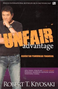 Image of Unfair Advantage : Kekuatan Pendidikan Finasial