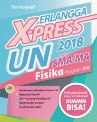 Image of Erlangga X-Press UN untuk SMA/MA 2018 Fisika Program IPA