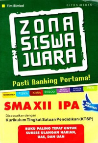 Image of Zona Siswa Juara Pasti Ranking Pertama! : SMA XII IPA