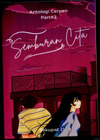 Image of Sebuah Antologi Cerpen: Semburan Cita #2