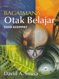 Image of Bagaimana Otak Belajar Edisi Ke Empat