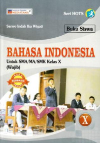 Image of Bahasa Indonesia untuk SMA/MA/SMK Kelas X Wajib