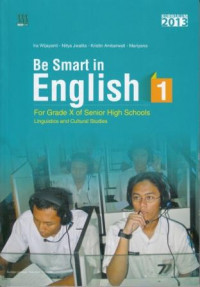 Be Smart in English 1 for Grade X of Senior High Schools Linguistics and Cultural Studies