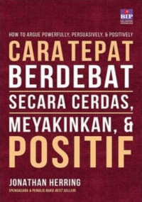 Image of Cara tepat berdebat secara cerdas, meyakinkan, dan positif