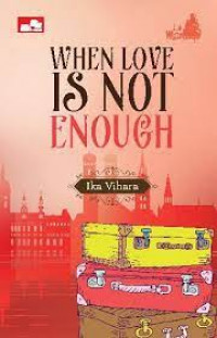 Image of When Love Is Not Enough