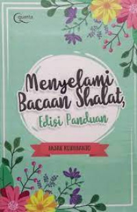 Image of Menyelami Makna Bacaan Shalat Edisi Panduan