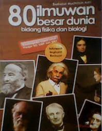 80 ilmuwan besar dunia bidang fisika dan biologi