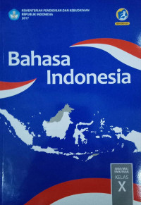 Image of Bahasa Indonesia SMA/MA/SMK/MAK Kelas X Kurikulum 2013 Edisi Revisi 2017