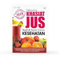 Image of Dahsyatnya Khasiat Jus Buah dan Sayur untuk Kesehatannya