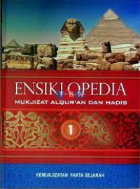 Image of Ensiklopedia 1 Mukjizat Al-Quran dan Hadis