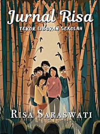 Image of Jurnal Risa : Teror Liburan Sekolah
