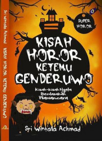 Kisah Horor Ketemu Genderuwo