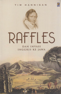 Rafles dan Invasi Inggris ke Jawa