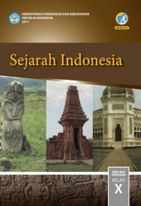 Image of Sejarah Indonesia SMA/MA/SMK/MAK Kelas X Kurikulum 2013 Edisi Revisi 2017