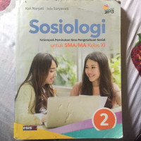 Image of Sosiologi Kelompok Peminatan Ilmu Pengetahuan Sosial untuk SMA/MA Kelas XI