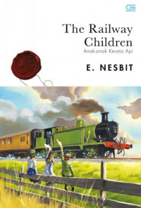 Image of The Railway Children : Anak-Anak Kerets Api