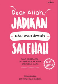 Dear Allah, jadikan aku muslimah salehah