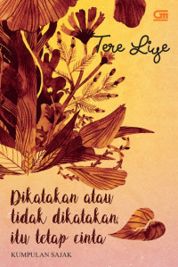 Image of Dikatakan atau Tidak Dikatakan itu Tetap Cinta