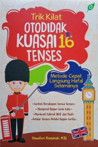 Trik Kilat Otodidak Kuasai 16 Tenses : metode cepat langsung hafal selamanya