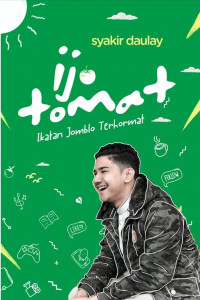 Ijo Tomat : Ikatan Jomblo Terhormat