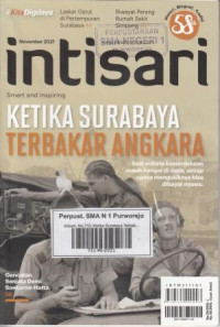 Intisari, No.710, Ketika Surabaya Terbakar Angkara November 2021