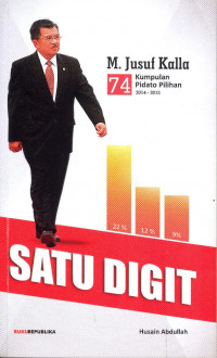 Image of 74 Kumpulan Pidato Pilihan M. Jusuf Kalla : Satu Digit
