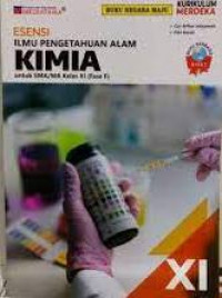 Image of Esensi Ilmu Pengetahuan Alam Kimia untuk SMA/MA Kelas XI (Fase F)
