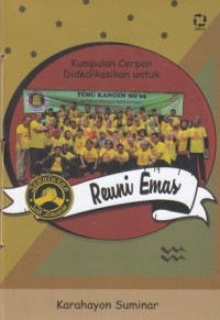 Image of Kumpulan Cerpen Reuni Emas