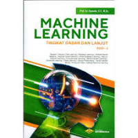 Image of Machine Learning : Tingkat Dasar dan Lanjut Edisi 2