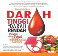 Image of Menstabilkan datah tinggi & darah rendah : panduan hidup sehat dengan tekanan darah normal