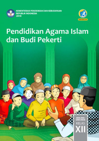 Image of Pendidikan Agama Islam dan Budi Pekerti SMA/MA/SMK/MAK Kelas XII Kurikulum 2013 Edisi Revisi 2018