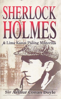 Image of sherlock Holmes: Lima Kasus Paling misterius
