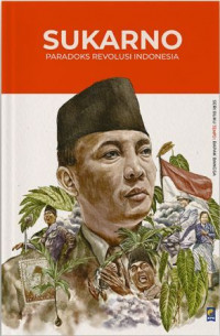 Image of Soekarno : Paradoks Revolusi Indonesia