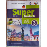 Super Deutsch Bahasa Jerman SMA Kelas XII