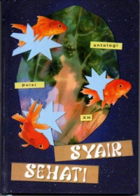 Image of Syair Sehati: Buku Antologi Puisi (X-H)