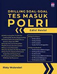 Drilling Soal-Soal Tes Masuk Polri Edisi Revisi