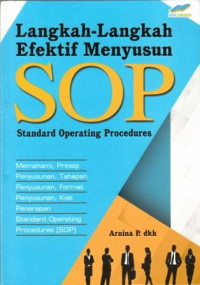 Langkah-langkah efektif menyusun SOP (Standard Operating Procedures)