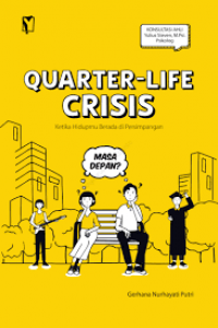 Quarter-Life Crisis : Ketika Hidupmu Berada di Persimpangan