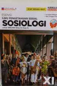 Esensi Ilmu Pengetahuan Sosial Sosiologi untuk SMA/MA Kelas XI (Fase F)