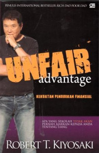 Unfair Advantage : Kekuatan Pendidikan Finasial