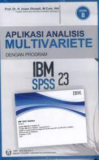 Aplikasi Analisis Multivariete Dengan Program IBM SPSS 23 Edisi 8